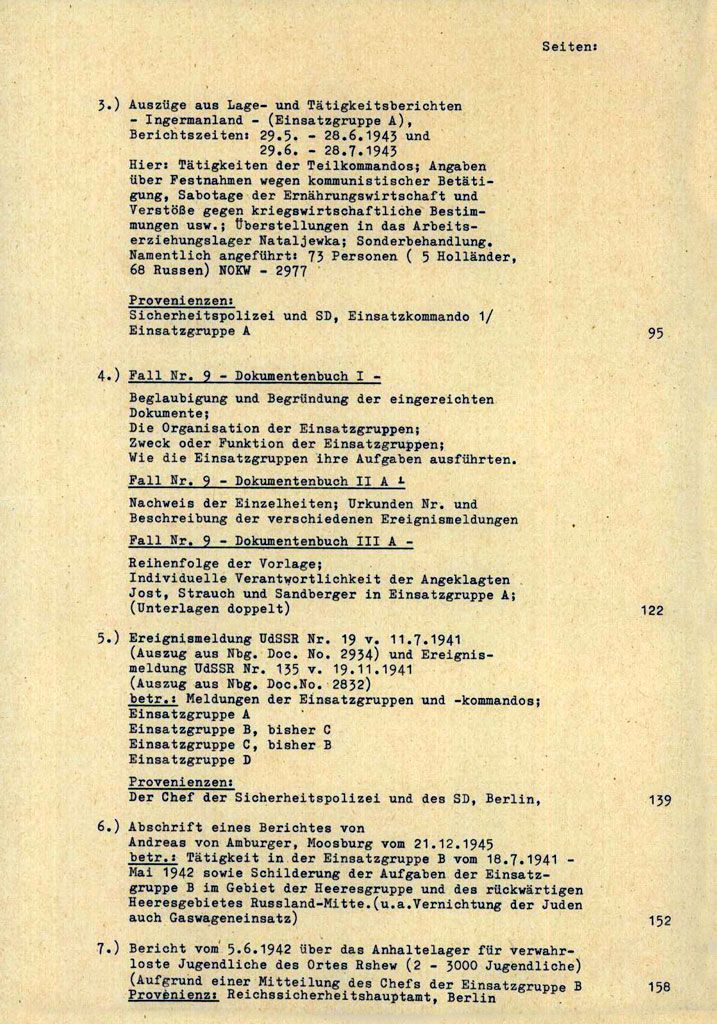 The vague orders the Einsatzgruppen recieved for Operation Barbarossa, the invasion of the Soviet Union.